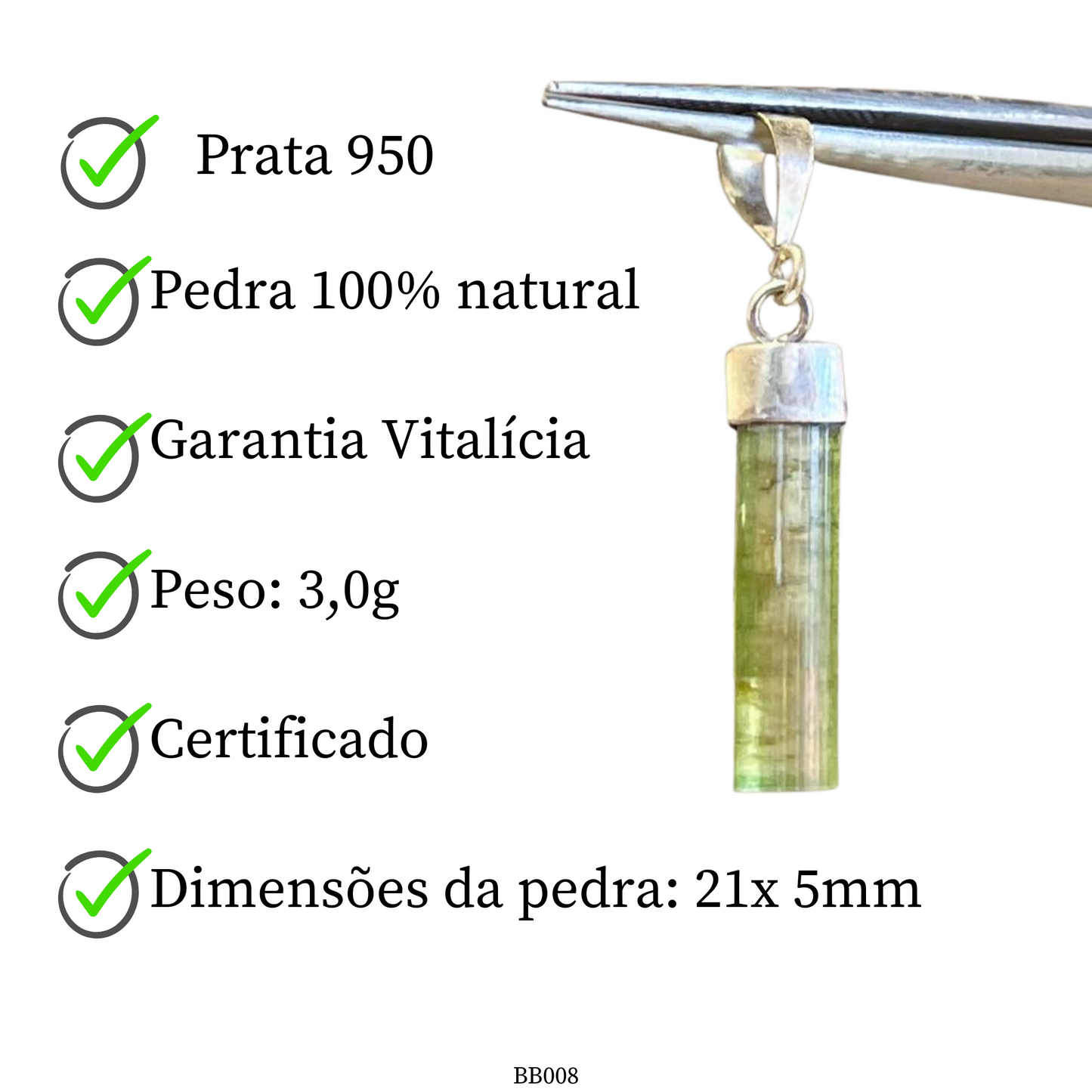1 Pingente turmalina verde bruta