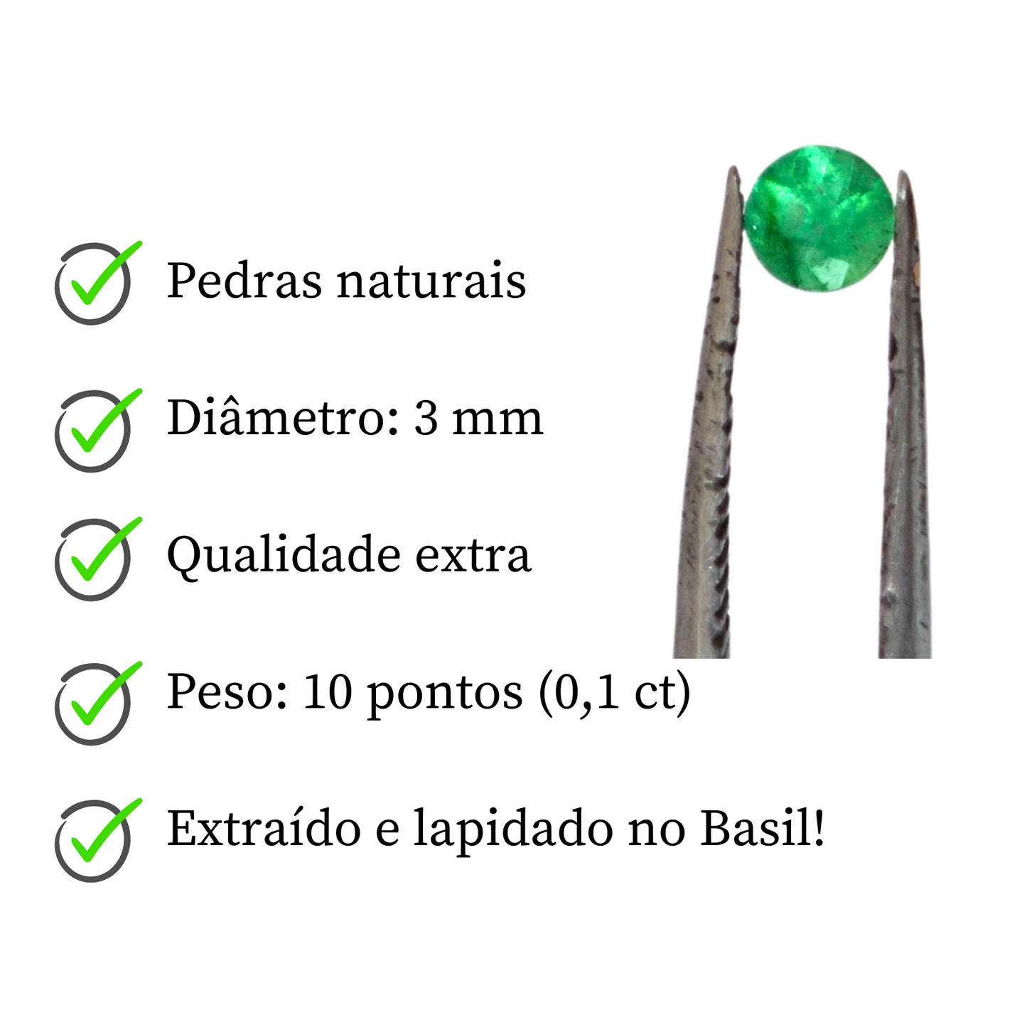 Esmeralda Natural Lapidada redonda 10 pontos (0,1 ct) / 3 mm