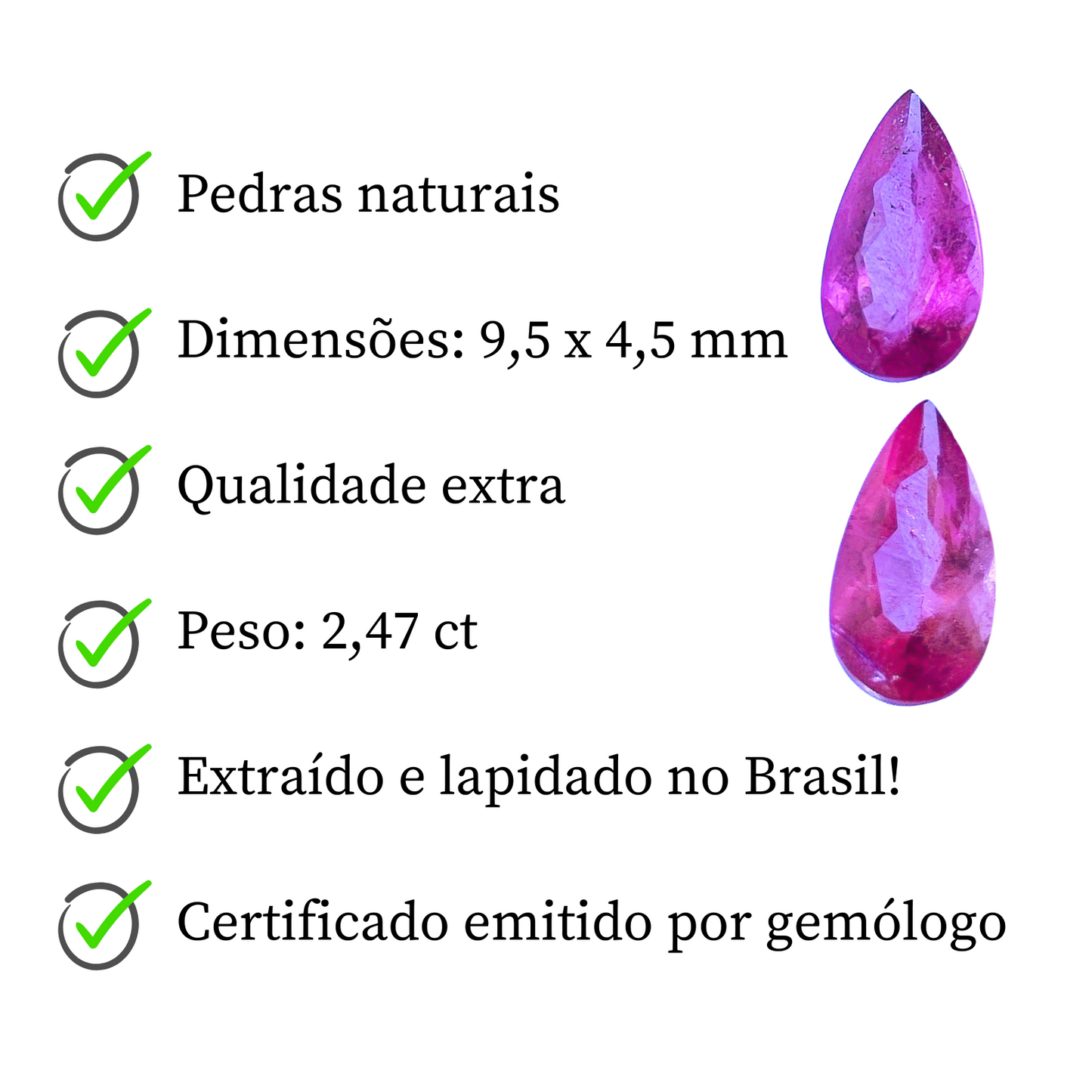 Par de Turmalina Rosa (Rubelita) Natural Lapidadas em Gota 2,47 ct / 9,5 x 4,5 mm