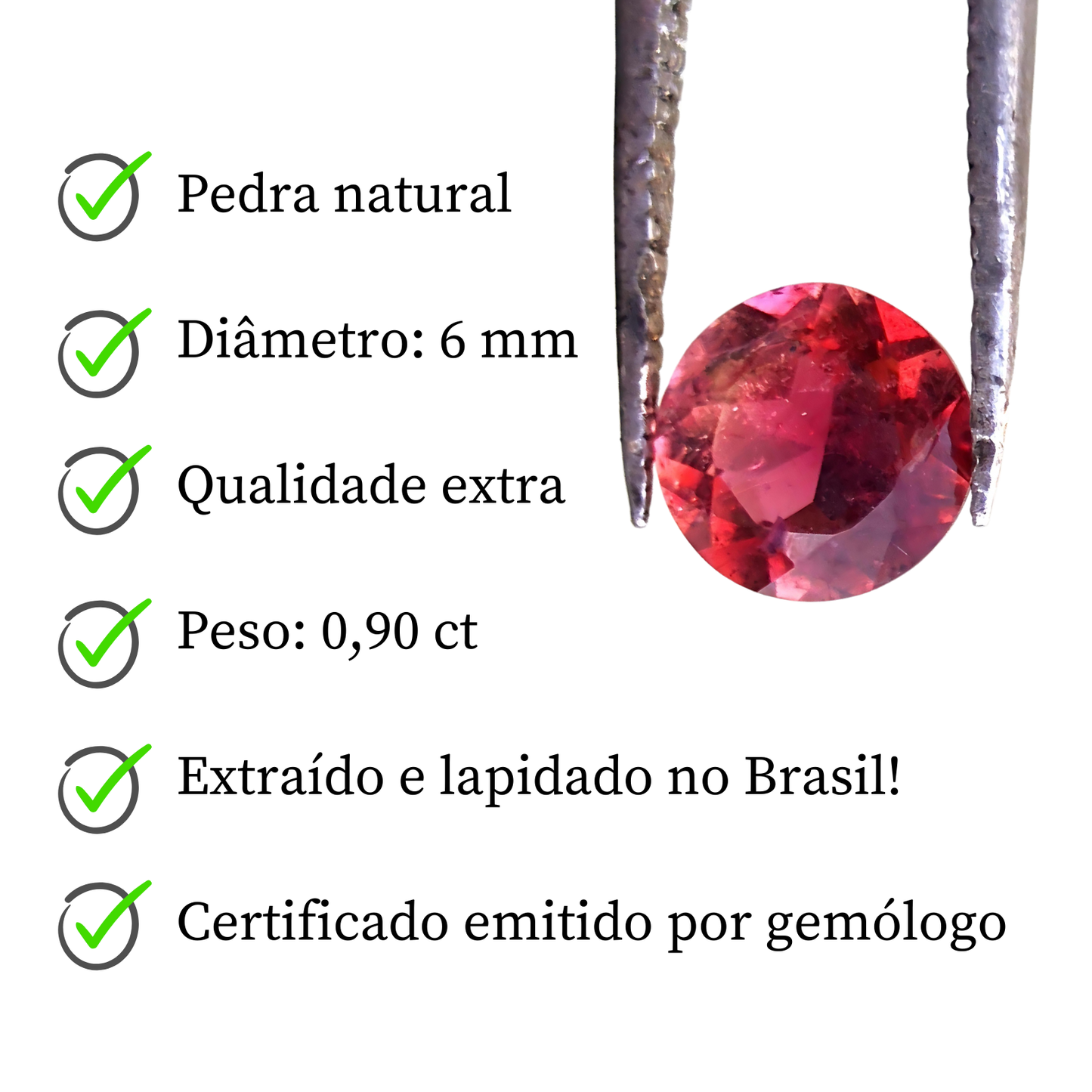 Turmalina Rosa Avermelhada (Rubelita) Natural Lapidada Redonda 0,90 ct / 6 mm